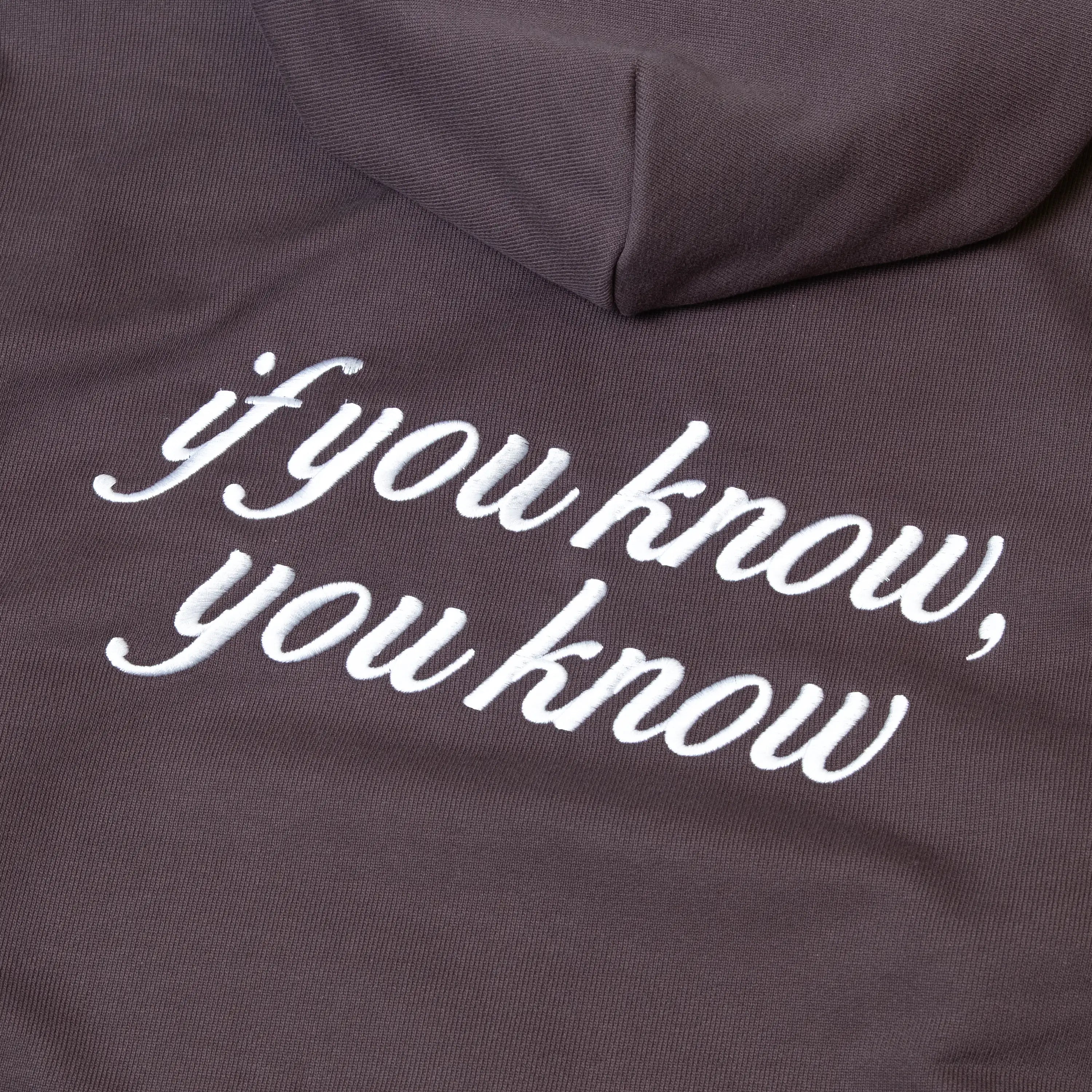 Garment Workshop If You Know, You Know Hoodie