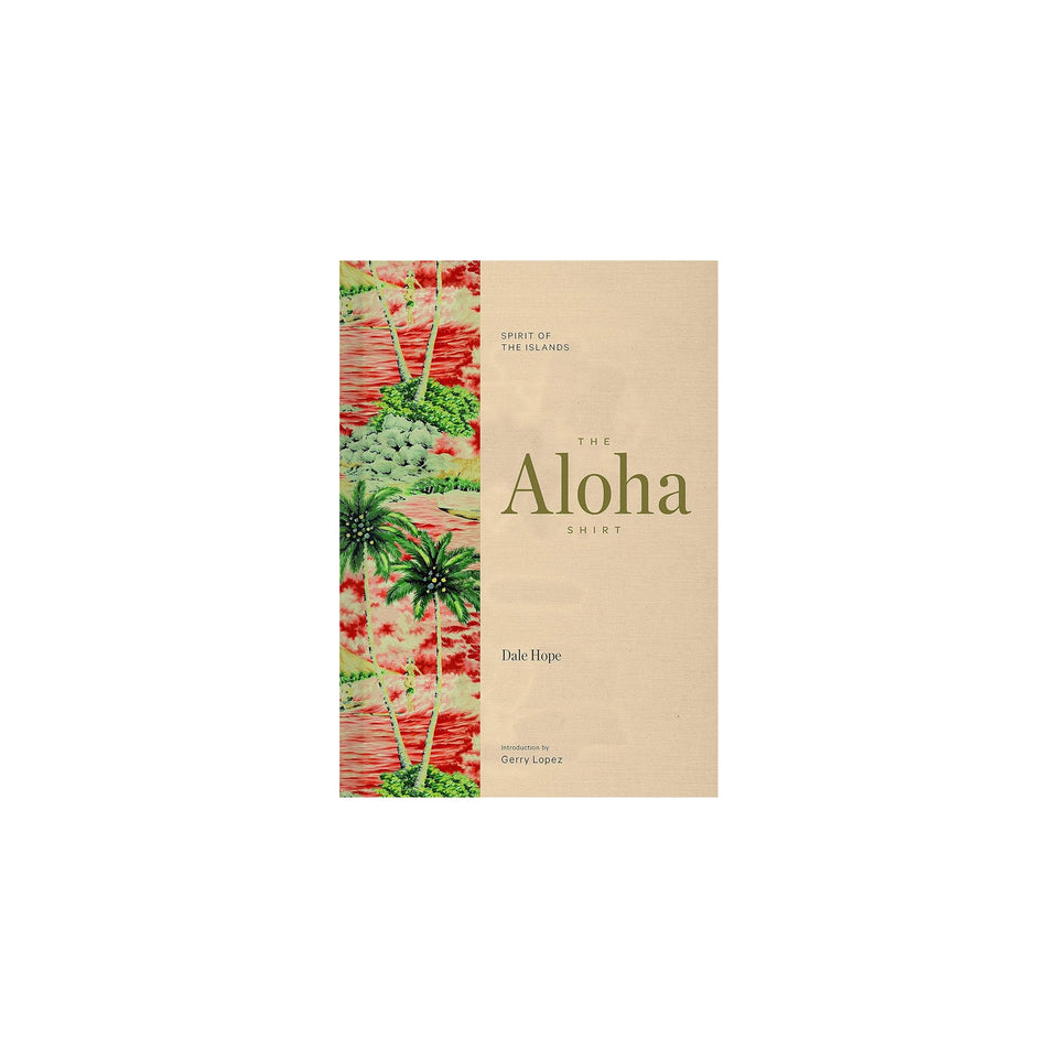 Patagonia "The Aloha Shirt: Spirit of the Islands" by Dale Hope Libro
